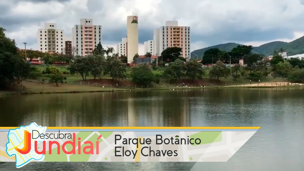 Descubra Jundiaí: Parque Botânico Eloy Chaves
