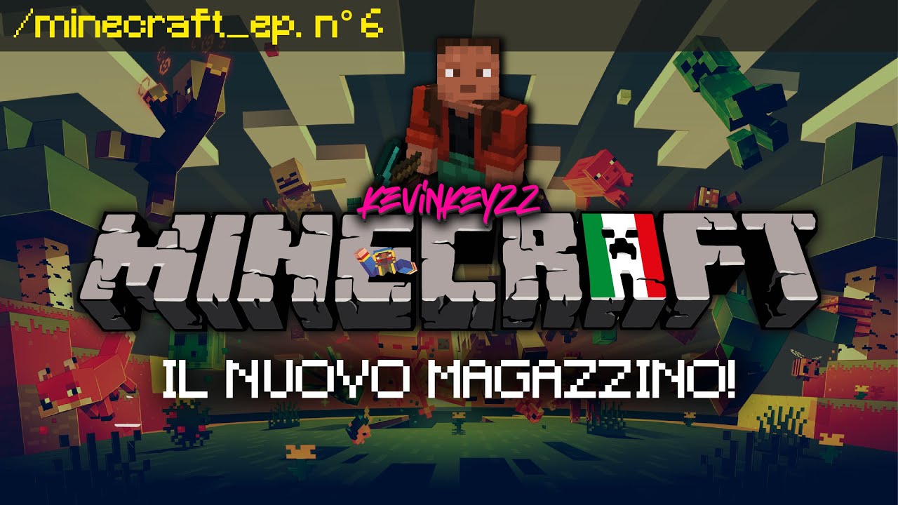 IL NUOVO MAGAZZINO! - MINECRAFT ITA - #6