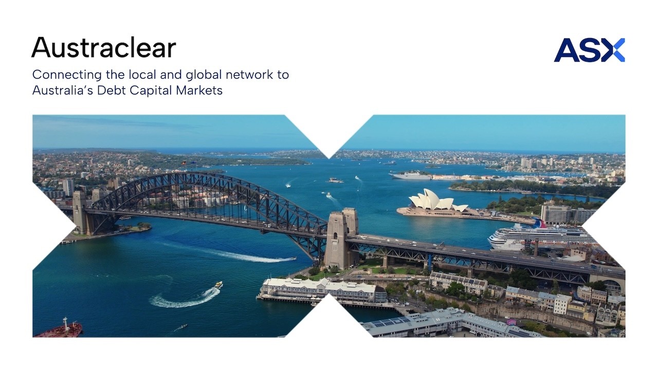 Austraclear:  Connecting to Australia’s Debt Capital Market
