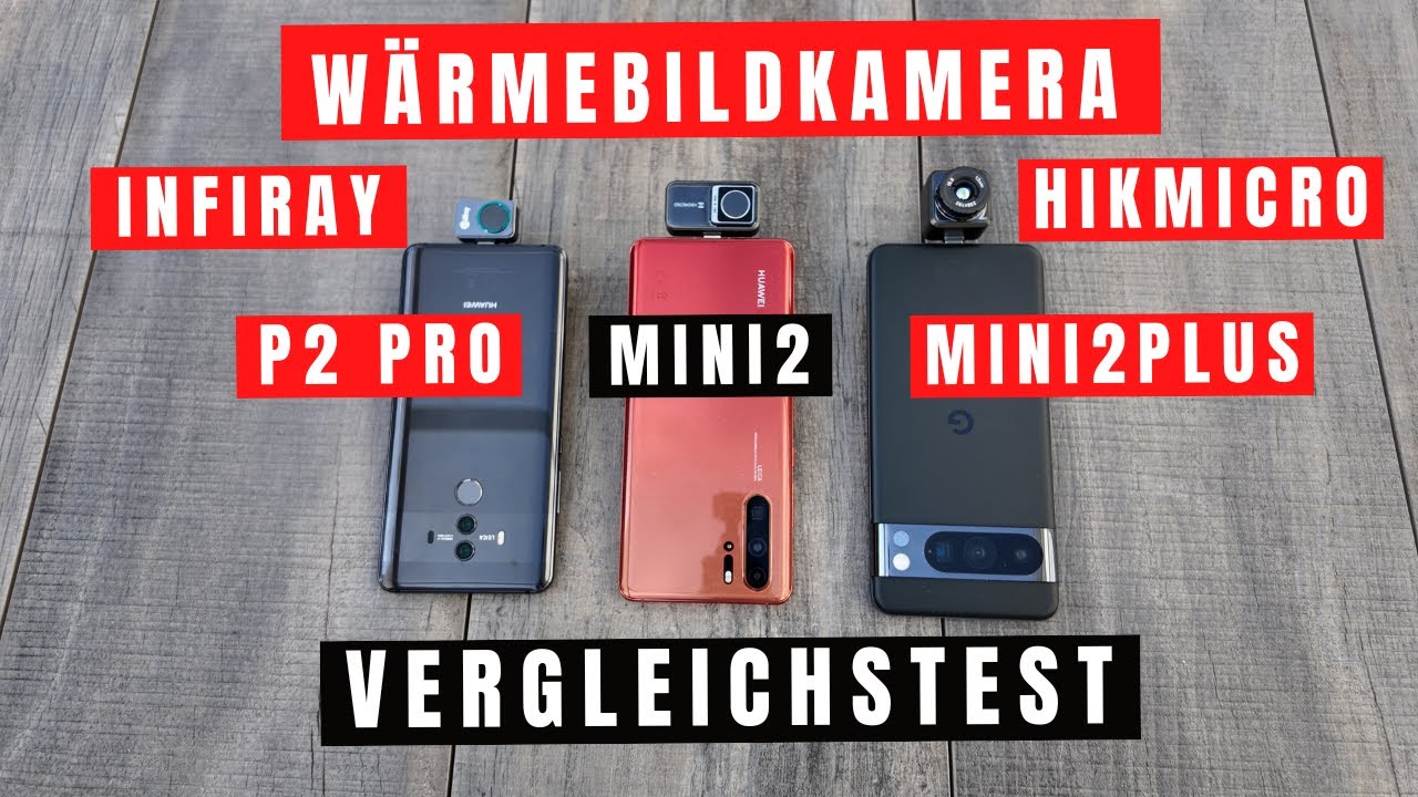 HIKMICRO MINI 2 und MINI 2 Plus VS InfiRay P2 Pro - Welche MINI Wärmebildkamera ist die BESTE ?