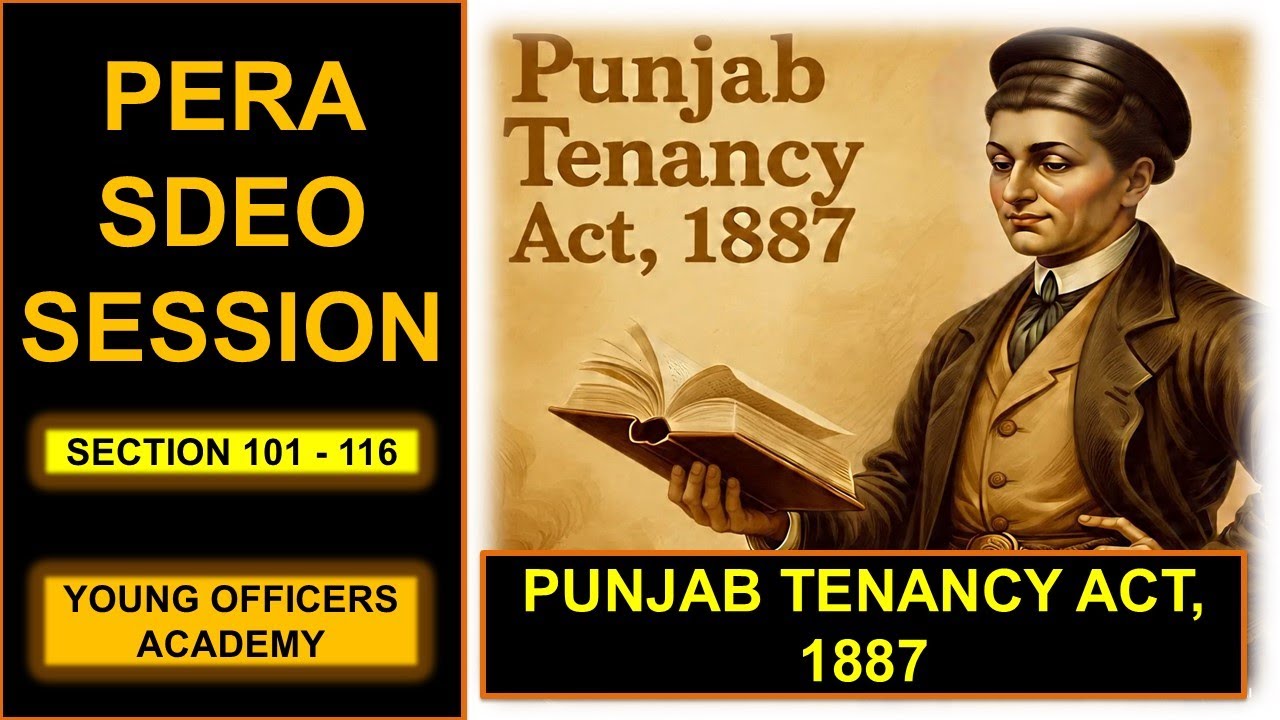 Punjab Tenancy Act, 1887 | Section 101 to 116 | PERA SDEO Session | PERA Laws |