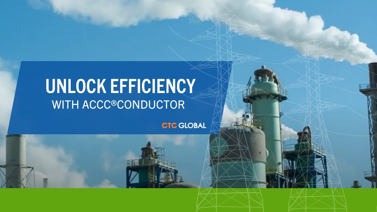 Unlock Higher Efficiency with ACCC&reg; Conductor