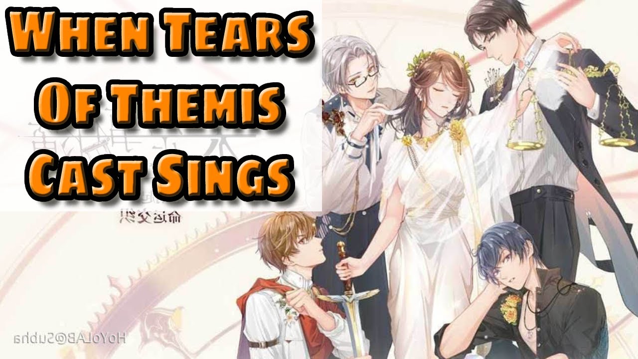 When the JP Cast of Tears of Themis Sing
