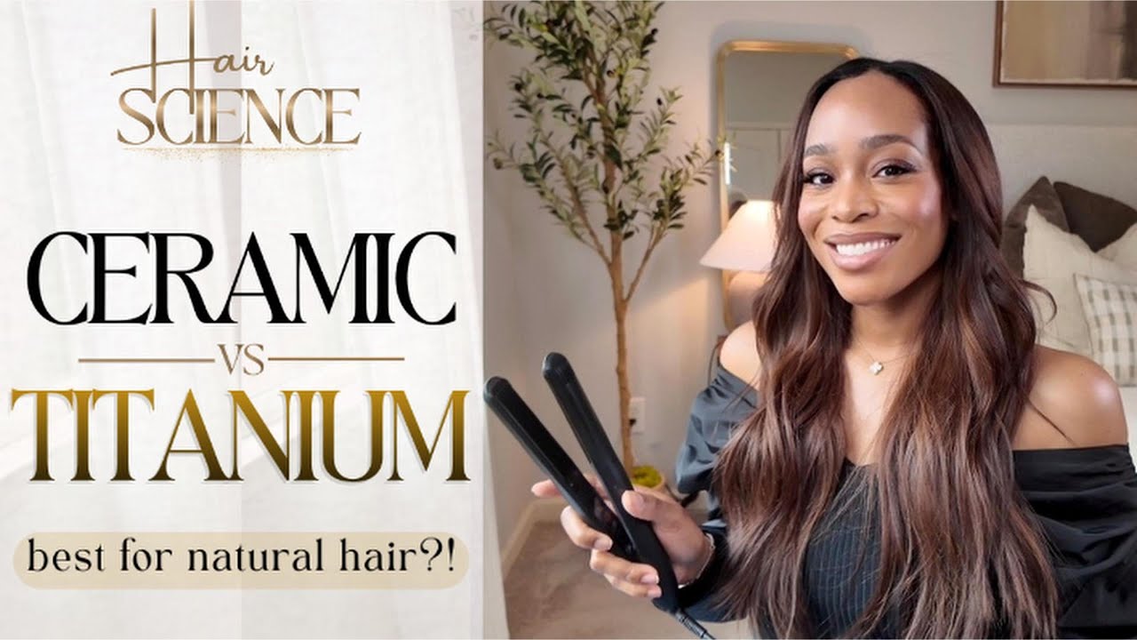 Titanium vs Ceramic Flat Irons| What’s Actually Healthier for Natural Hair? From a PRO