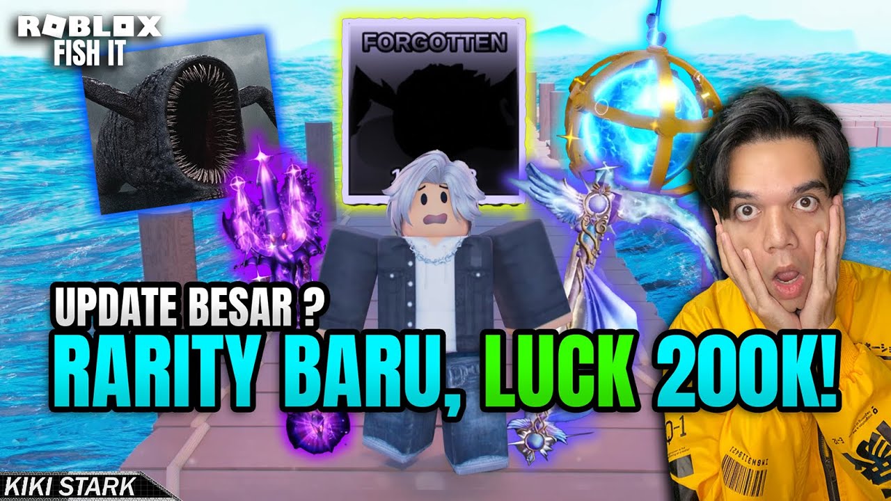 EVENT 200K LUCK! RARITY BARU FORGOTTEN! UPDATE SERU KAH ?? [ Fish It - Roblox ]