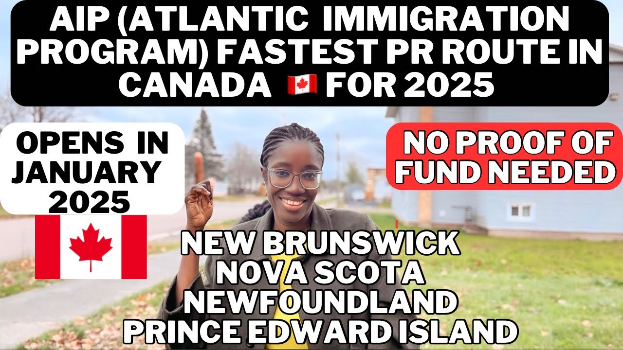 Fastest PR Route in Canada 2025 | Atlantic Immigration Program AIP | Get your PR in Canada🇨🇦 by 2025