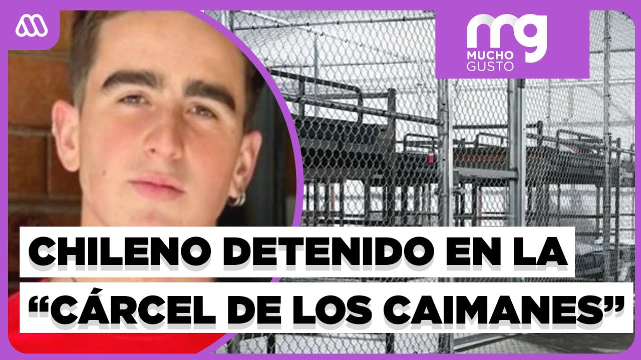 Joven chileno de 19 años preso en la “cárcel de los caimanes”: Su madre revela duro testimonio