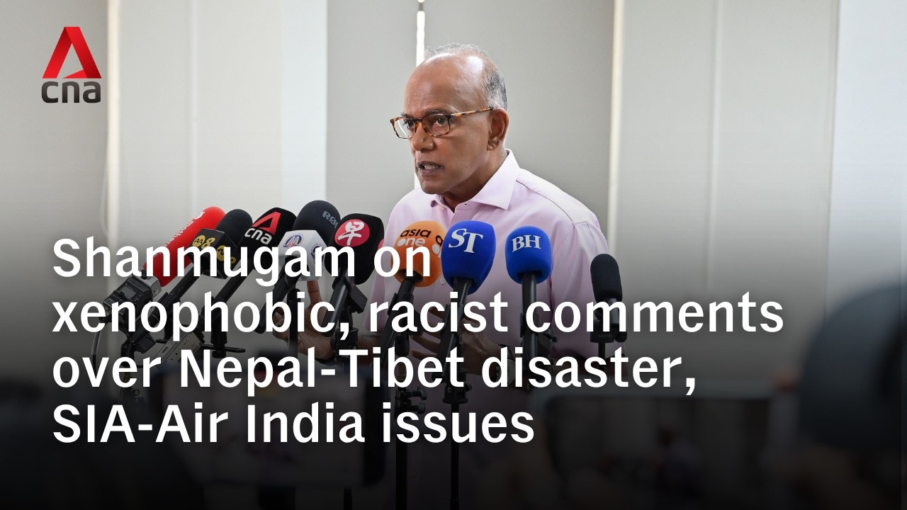 Home Affairs Minister Shanmugam on racist comments over Nepal-Tibet, SIA-Air India issues | In full