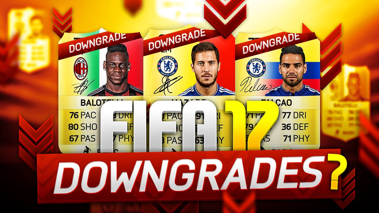 FIFA 17 DOWNGRADES?