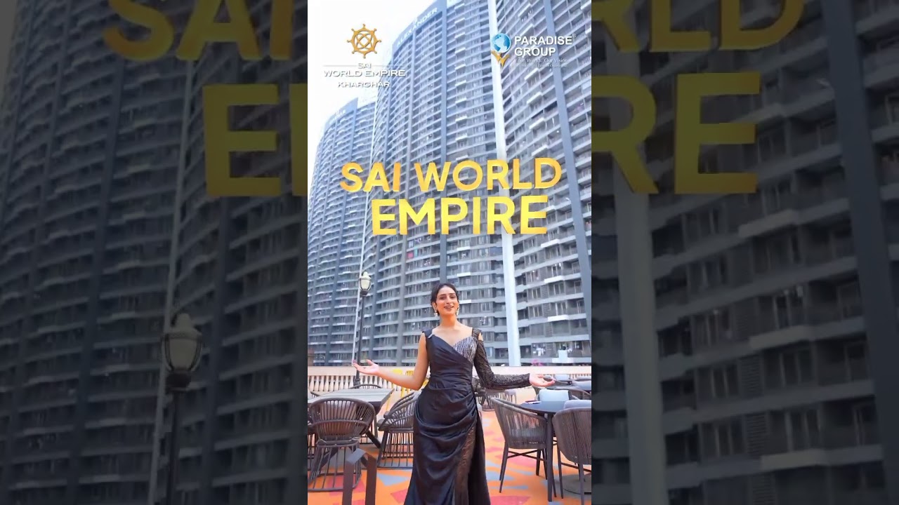 Live Luxury Living at Sai World Empire, Kharghar