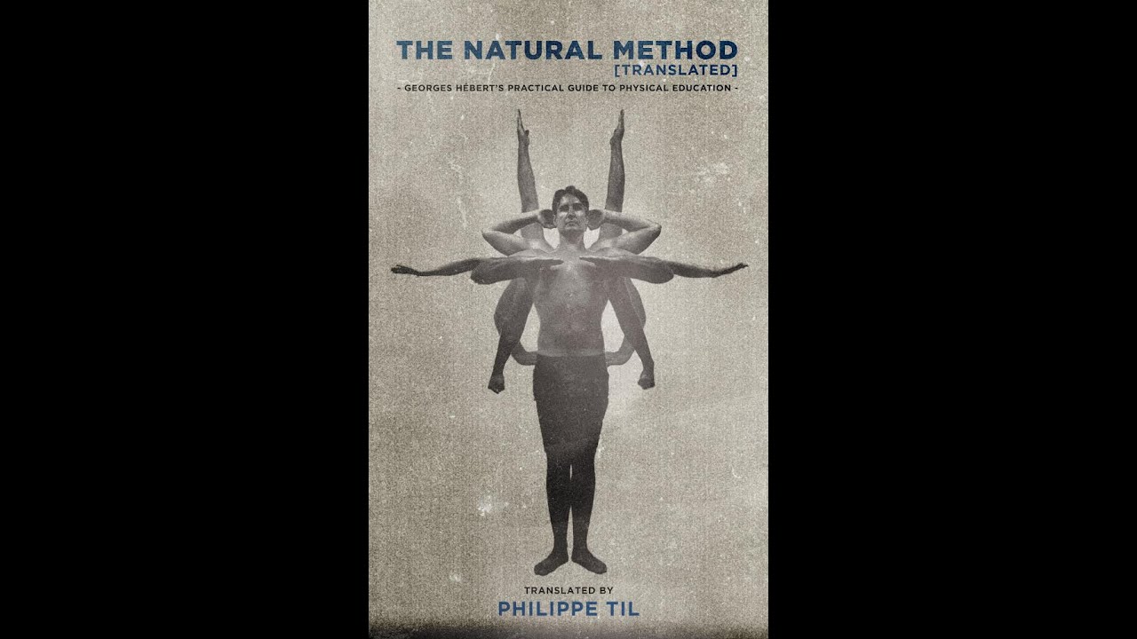NATURAL METHOD-PART II (Upper Body Basics)