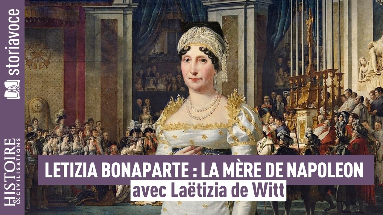 Letizia Bonaparte : la mère derrière Napoléon, avec Laëtitia de Witt