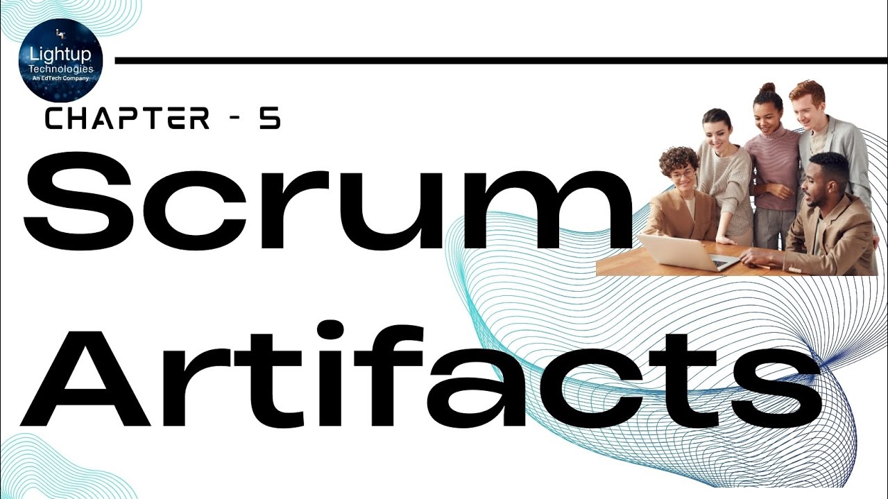Chapter 5: Scrum Artifacts: Understanding the 3 Key Artifacts and Their Commitments #artifacts
