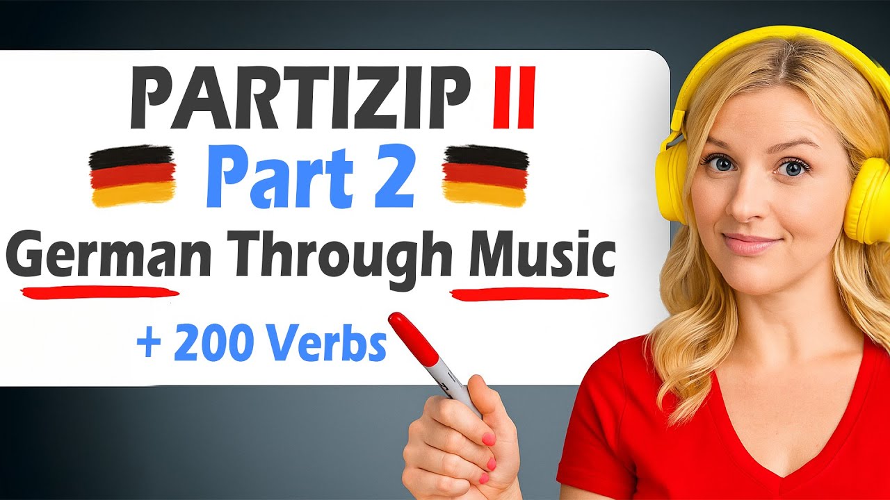 Partizip 2 Part 2 | German Past Through Music | German for Beginners | Easy German Songs with Lyrics