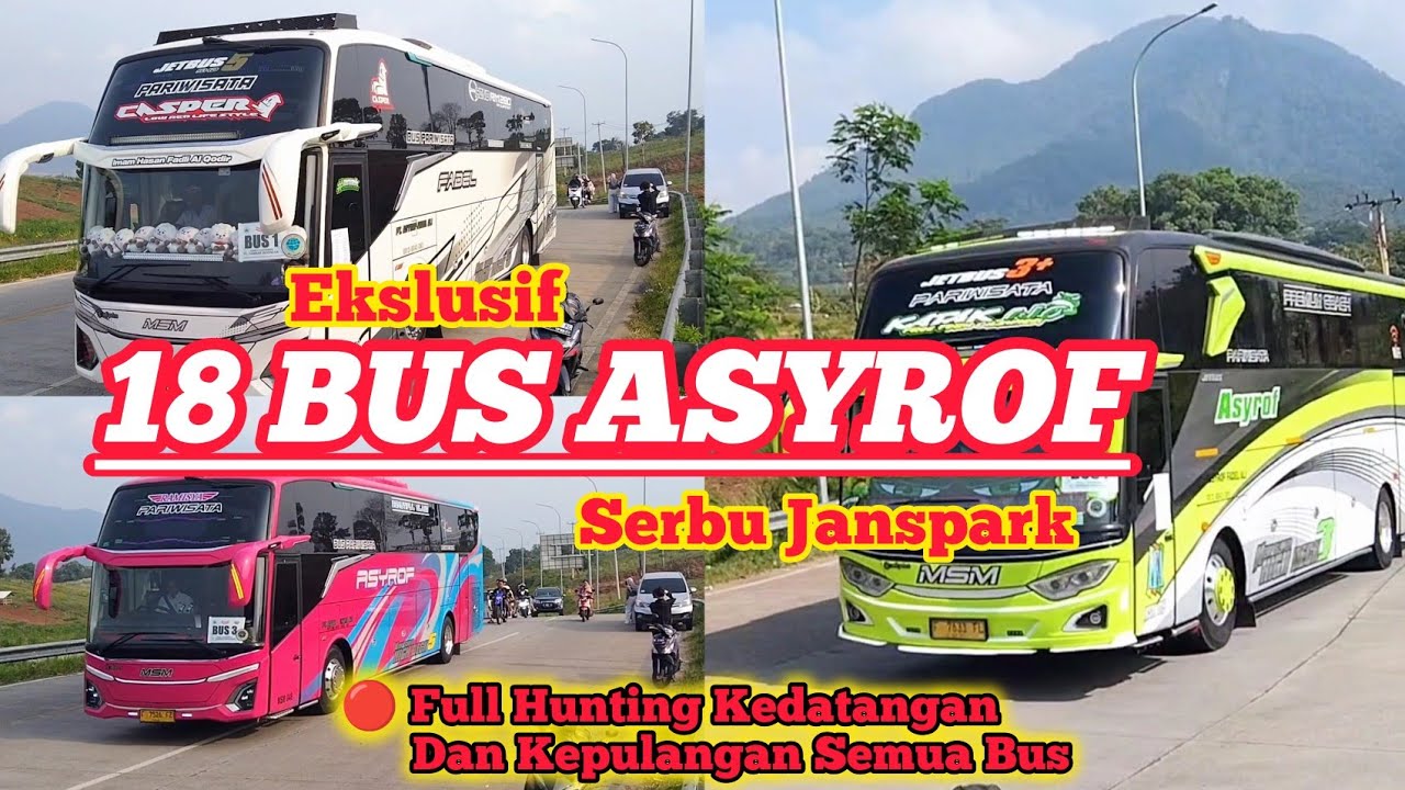 Ekslusif ⭐ Hunting 18 Bus Asyrof di Exit Tol Jatinangor 