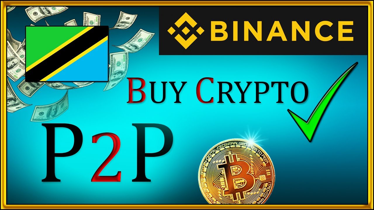 How To Buy Bitcoin in Tanzania [Binance P2P] Crypto