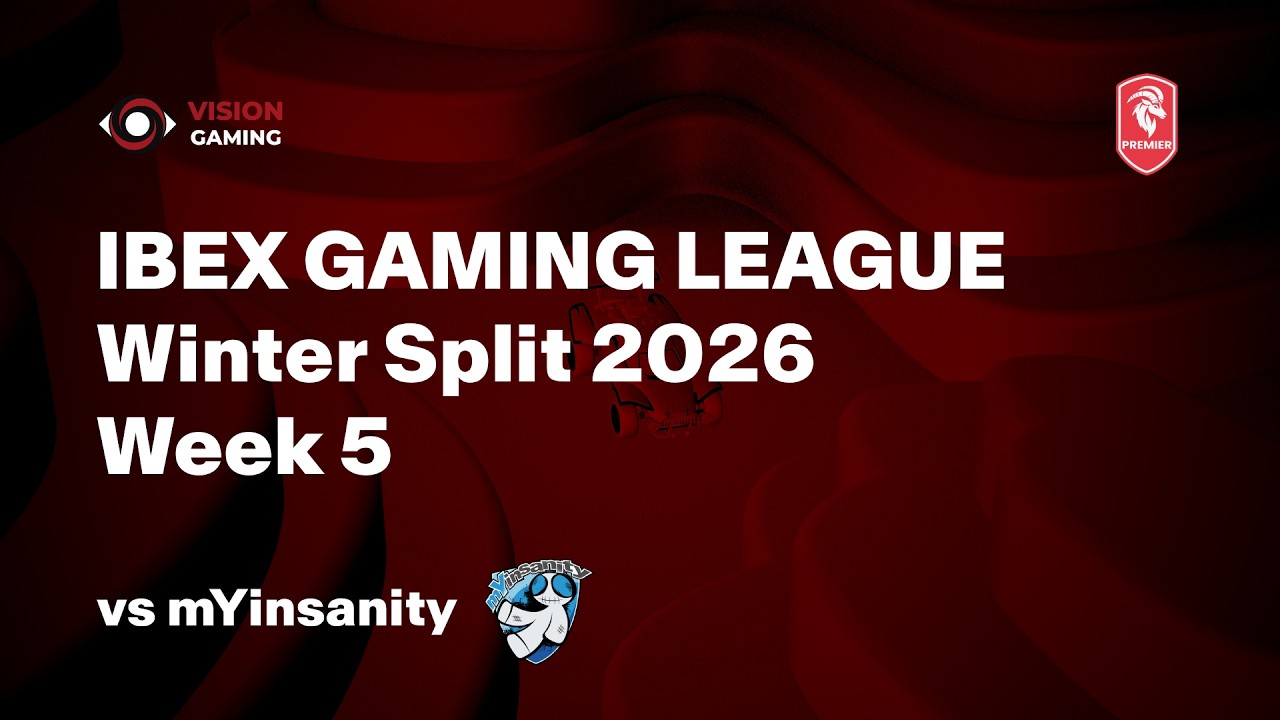 Ibex Gaming League - Winter Split 2026 | Week 5 | mYinsanity vs VisionGaming