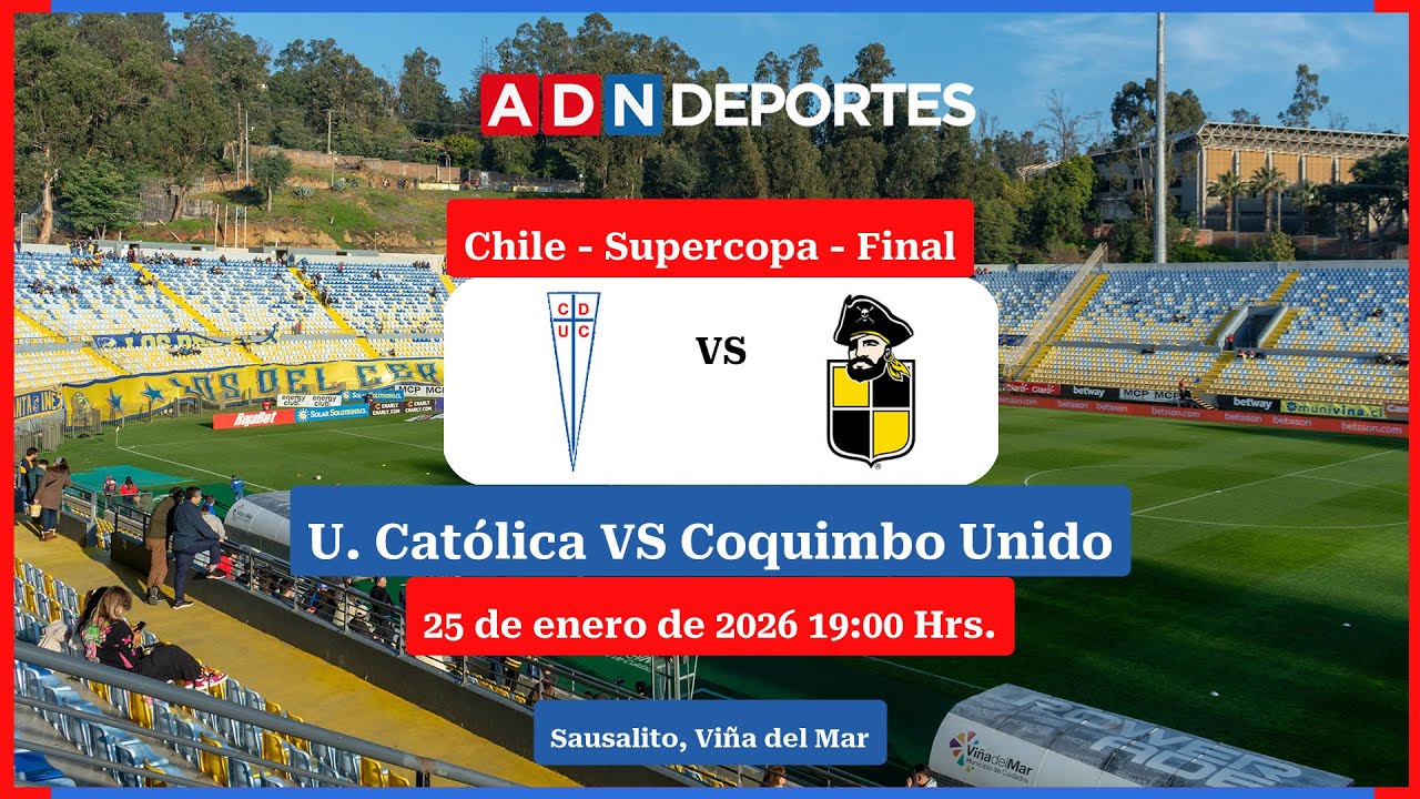 U. Católica vs. Coquimbo Unido | Chile - Supercopa 2026