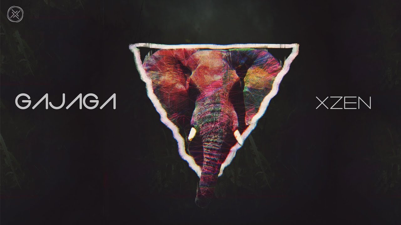 XZEN - GAJAGA