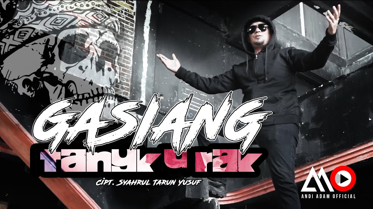 LAGU MINANG TERBARU - ANDI ADAM.Gasiang Tangkurak#RockMinang ( Official Music Video )