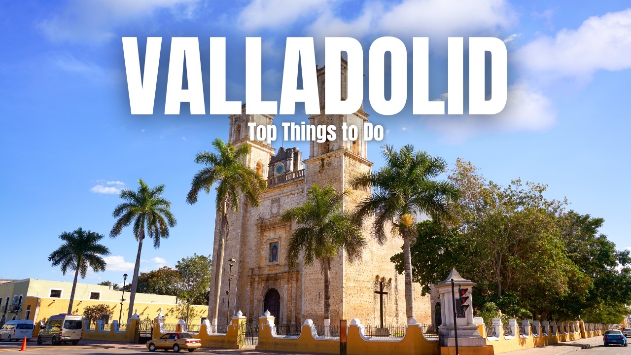 Valladolid Mexico Travel Guide 🇲🇽 Top Things to Do in Valladolid!