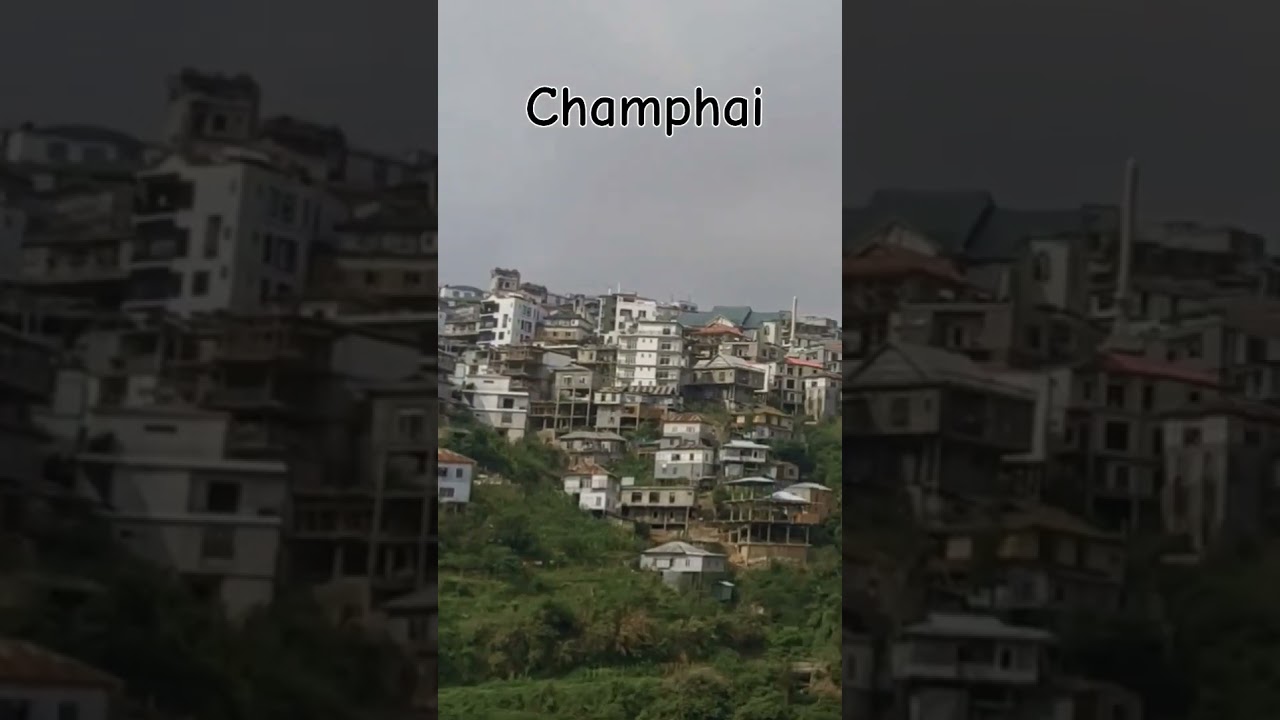 #Champhai.#(Mizoram)