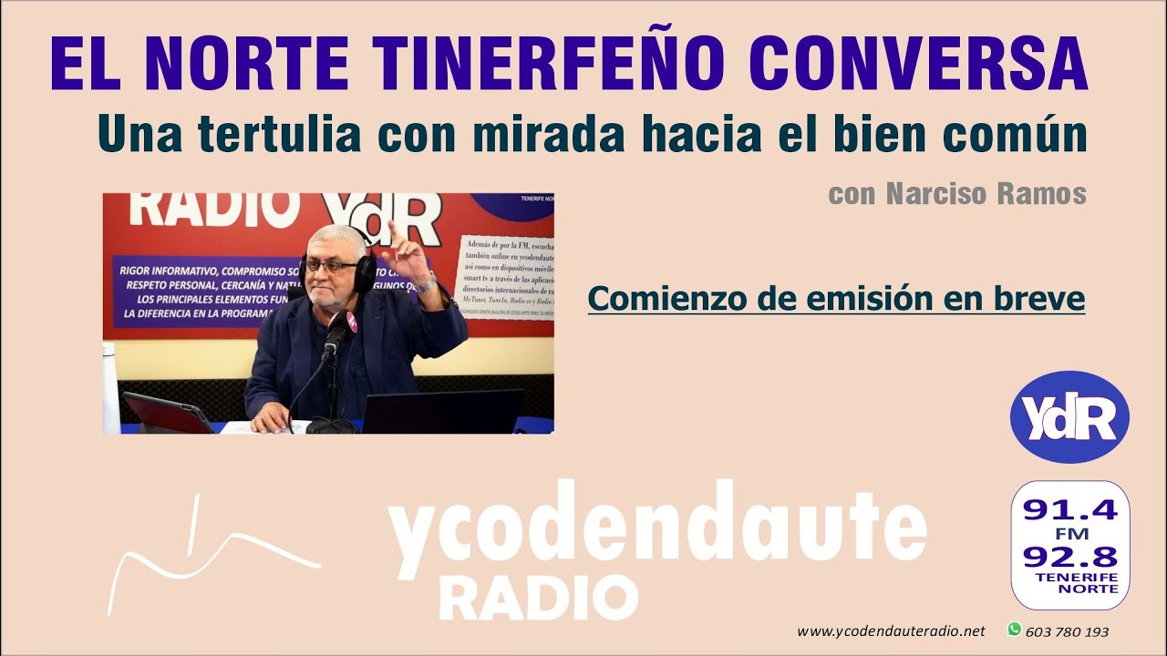 06.02.2026 / EL NORTE TINERFEÑO CONVERSA… con Narciso Ramos