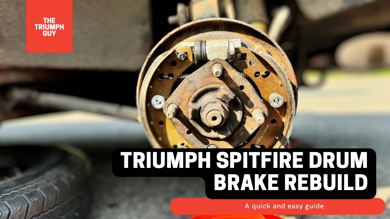 Восстановление барабанного тормоза Triumph Spitfire | Пошаговое руководство по восстановлению
