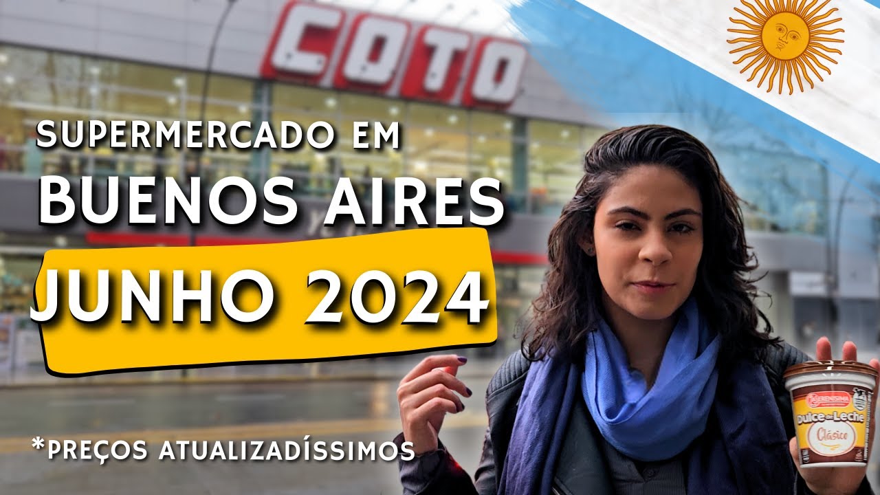 BUENOS AIRES 2024: MERCADO NA ARGENTINA | COM VALORES ATUALIZADOS