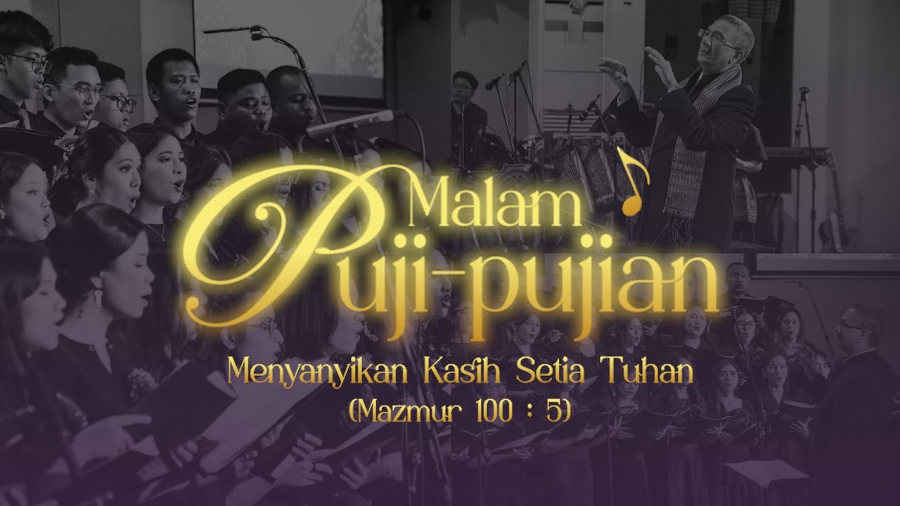 7. A Psalm of Praise (Joseph M. Marthin) | Malam Puji - Pujian NHKBP Petojo