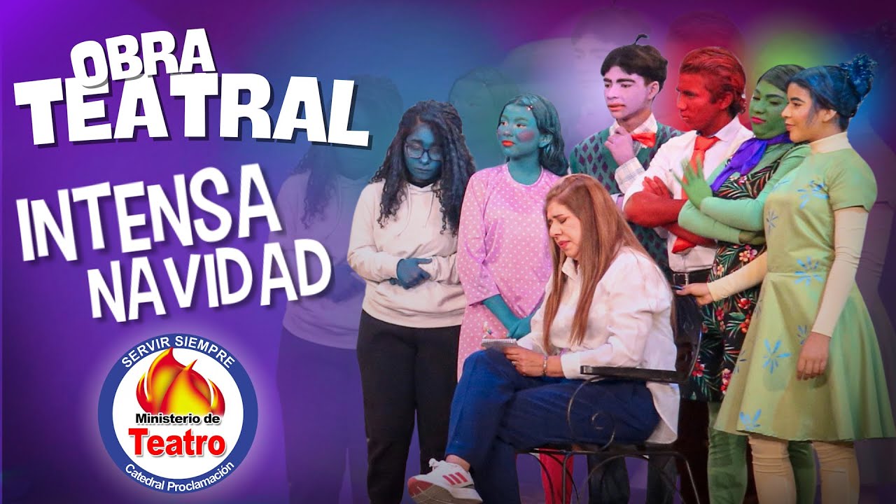 OBRA TEATRAL | INTENSA NAVIDAD | 22 DE DICIEMBRE DEL 2024 | IGLESIA @CatedralProclamacion