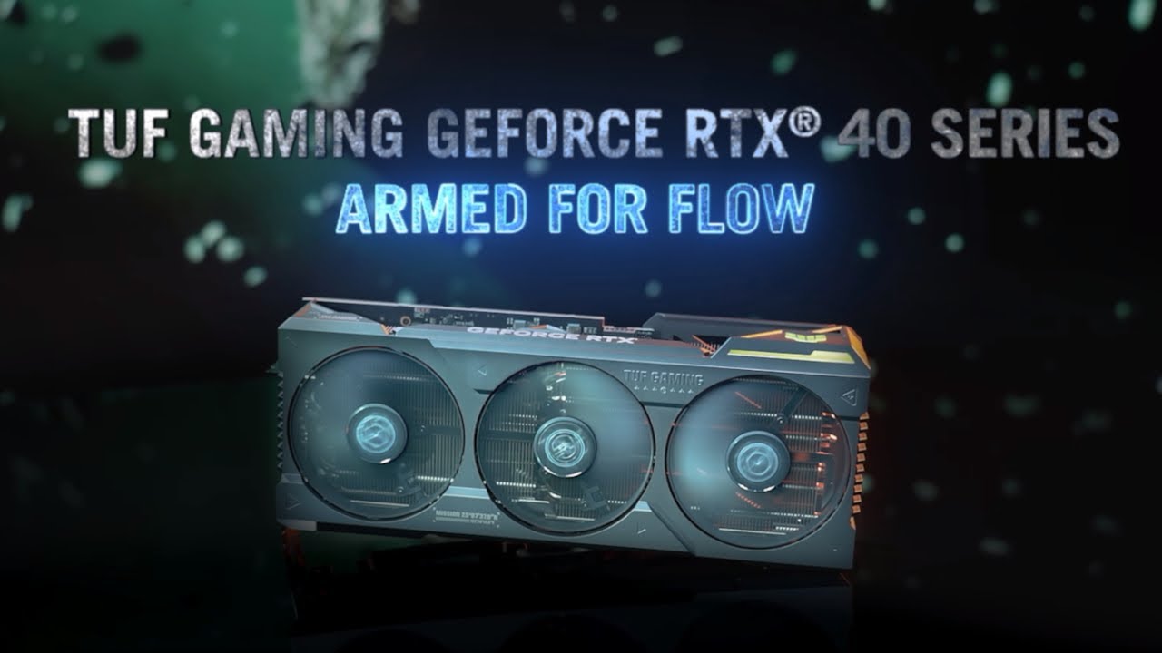 TUF Gaming GeForce RTX&reg; 40 Series Graphics Cards &ndash; Armed for Flow
