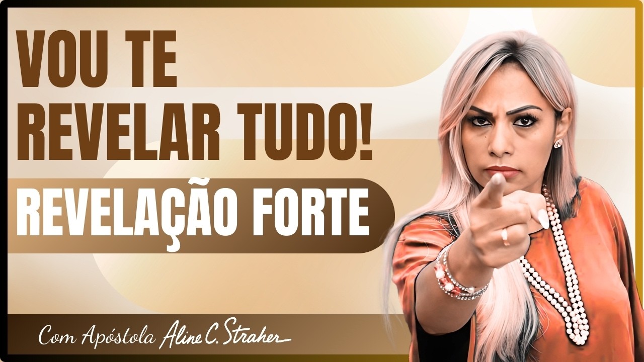 🚨🔴 AO VIVO | VOU TE ENTREGAR TUDO… REVELAÇÃO FORTE PARA A SUA VIDA! 😱🔥 @alinestraher