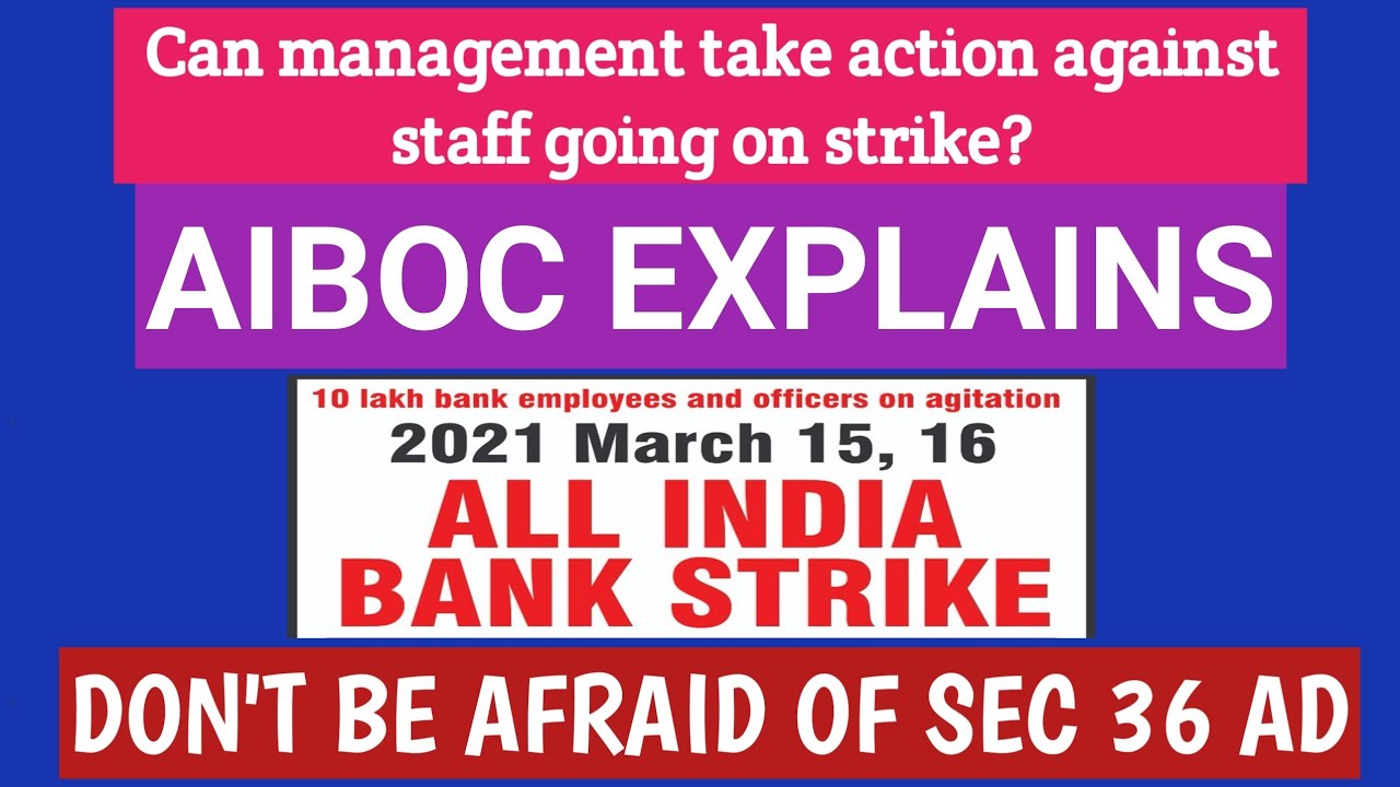 BANK STRIKE -NO NEED TO WORRY ABOUT PARTICIPATING - AIBOC CLARIFIES!!!