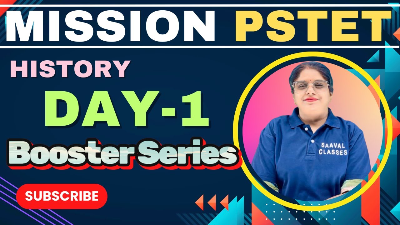 Lec-1 History ||  Booster Series || Mission PSTET-2025 || SAAVAL CLASSES || M: 99888-32392
