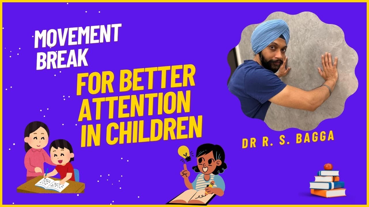 Short movement break for better attention & focus in children II Dr R.S.Bagga ll paediatric OT