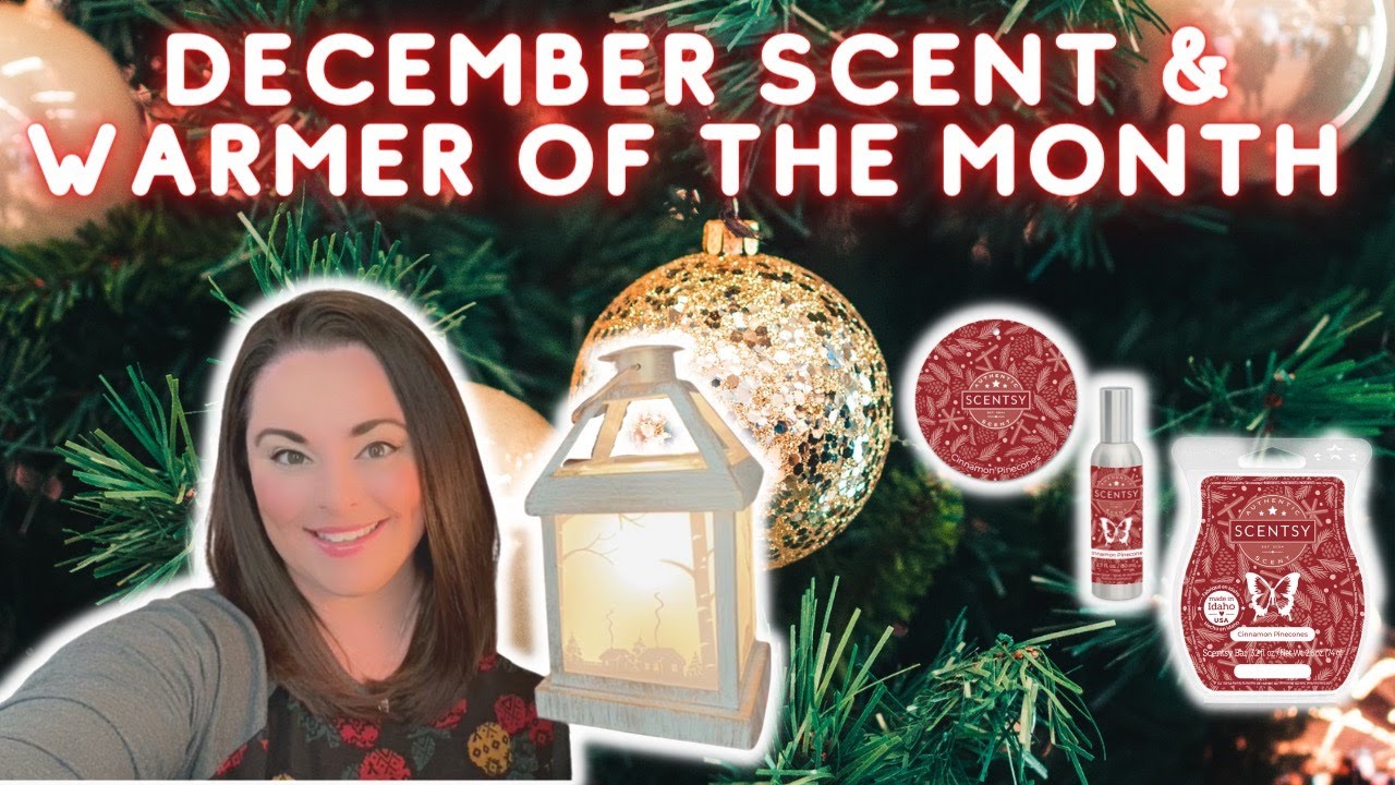 December 2022 Scent & Warmer of the Month