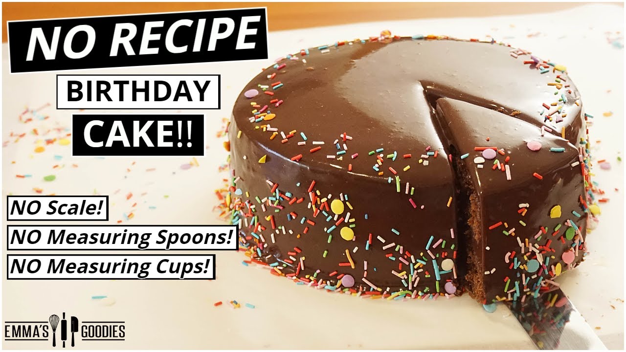 Birthday Cake WITHOUT A RECIPE! **Successful Cake EVERYTIME** 😱🏆| No exact Measurments