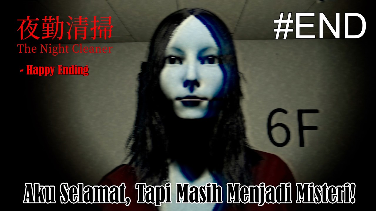 Apa Yang Terjadi? Dan Siapa Sebenarnya Cewek Itu?? - Gameplay The Night Cleaner Indonesia [END]