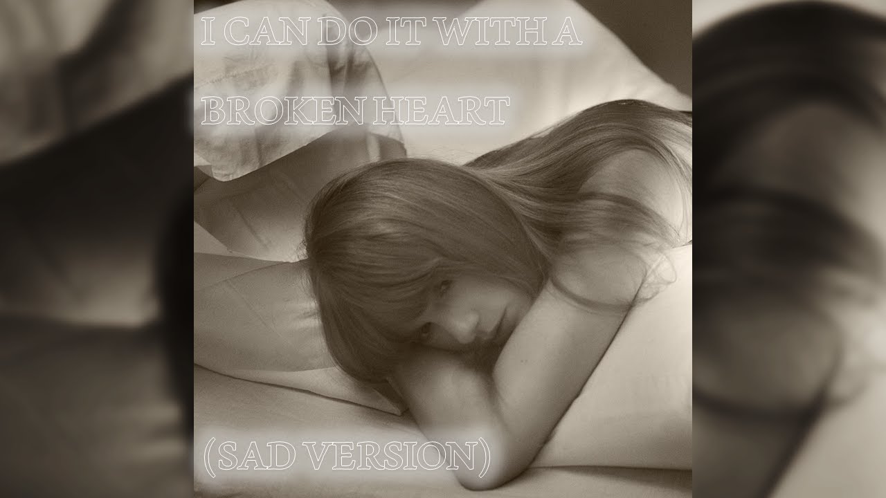 I Can Do It With A Broken Heart - Taylor Swift (Sad Version)