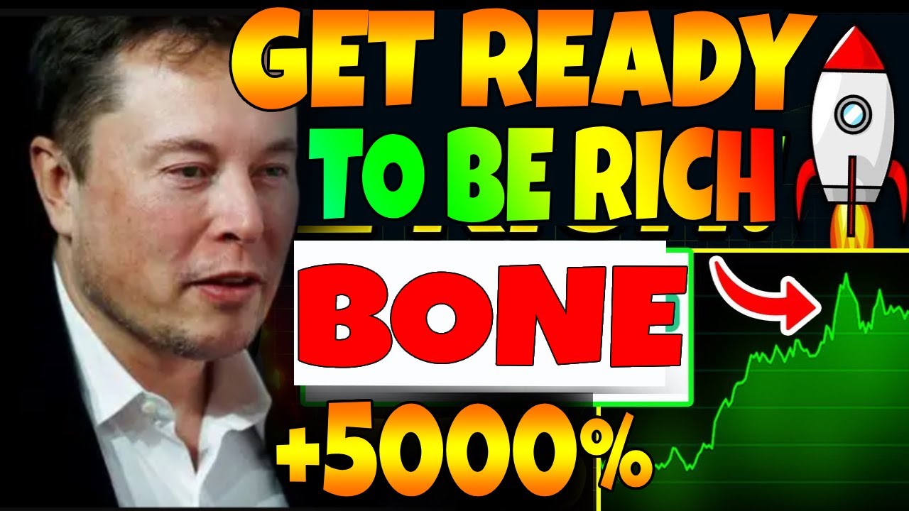 🔥Elon Musk's Remarkable Projection: Bone ShibaSwap Price Set to Soar X5000 - BONE Detailed Ana 2023📈