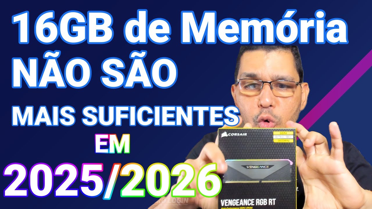 PO QUE 16GB de RAM já não bastam em 20252026