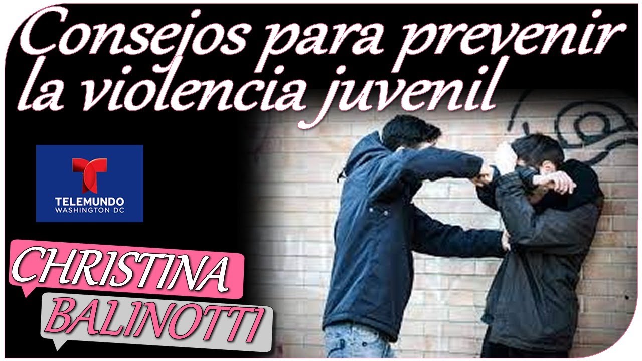 Consejos para prevenir la violencia juvenil