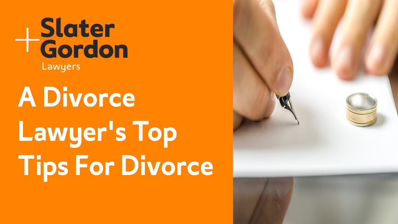 A Divorce Lawyer's Top Tips For Divorce