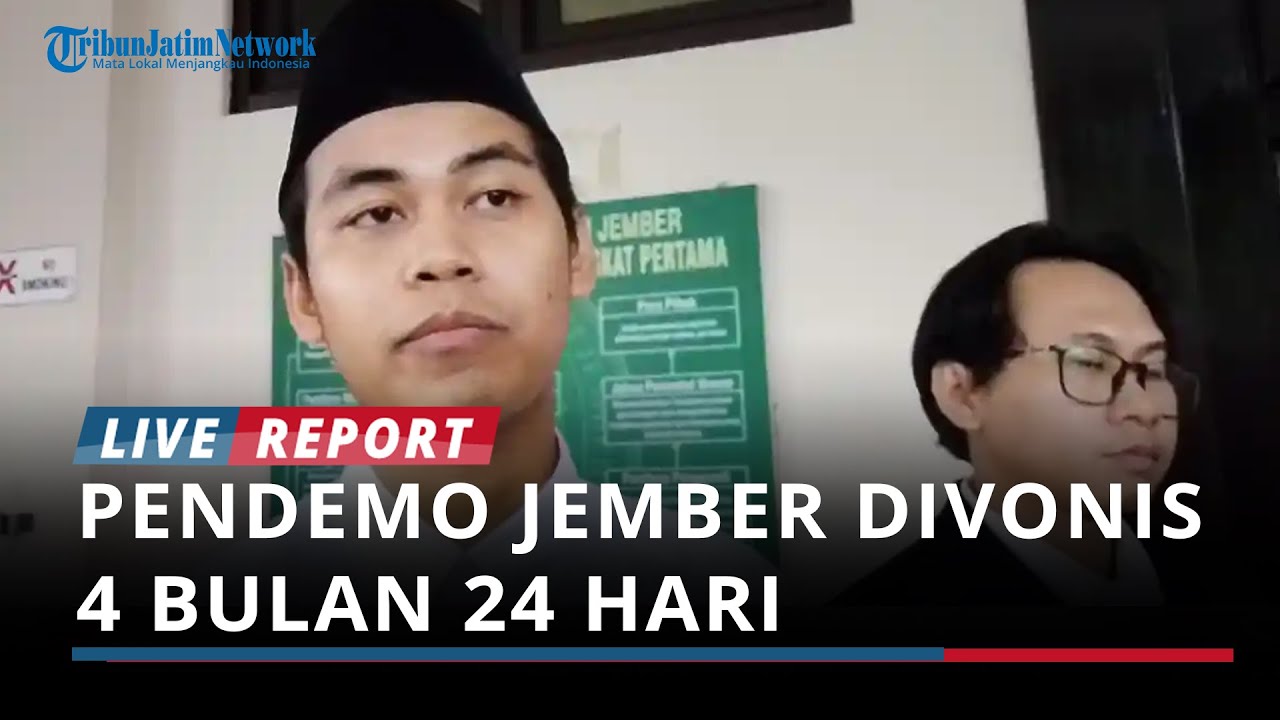 Lakukan Penghasutan, Pendemo Jember Divonis 4 Bulan 24 Hari: Panjang Umur Perlawanan
