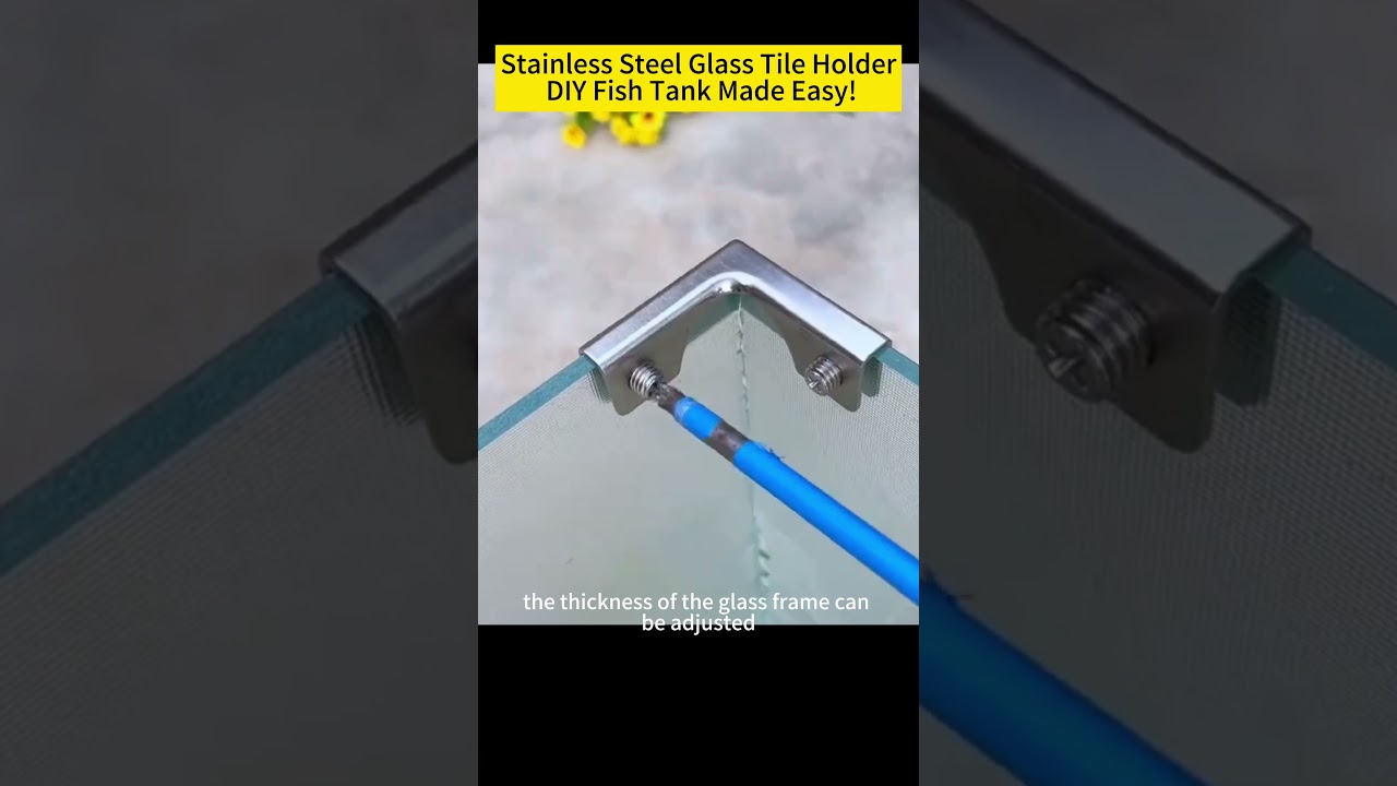 Stainless Steel Glass Tile Holder, DIY Fish Tank Made Easy!#lifetips #lifetipsforyou