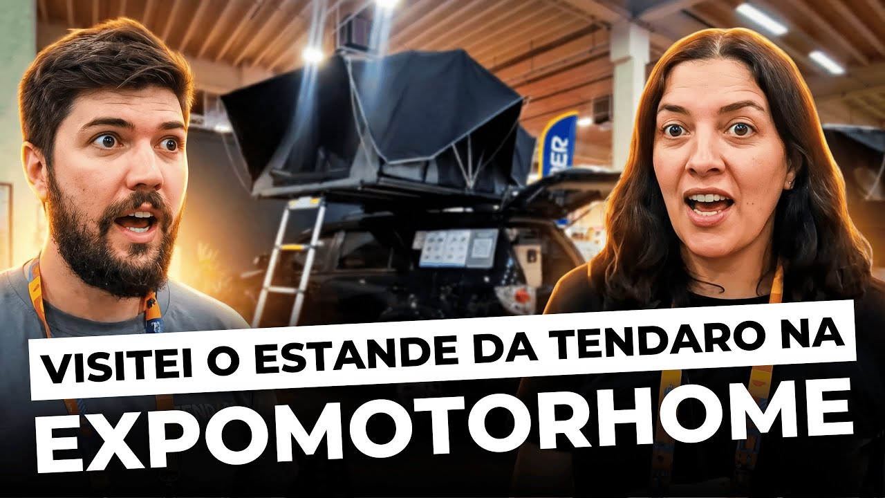 Visitei o estande da TENDARO na Expomotorhome 2025