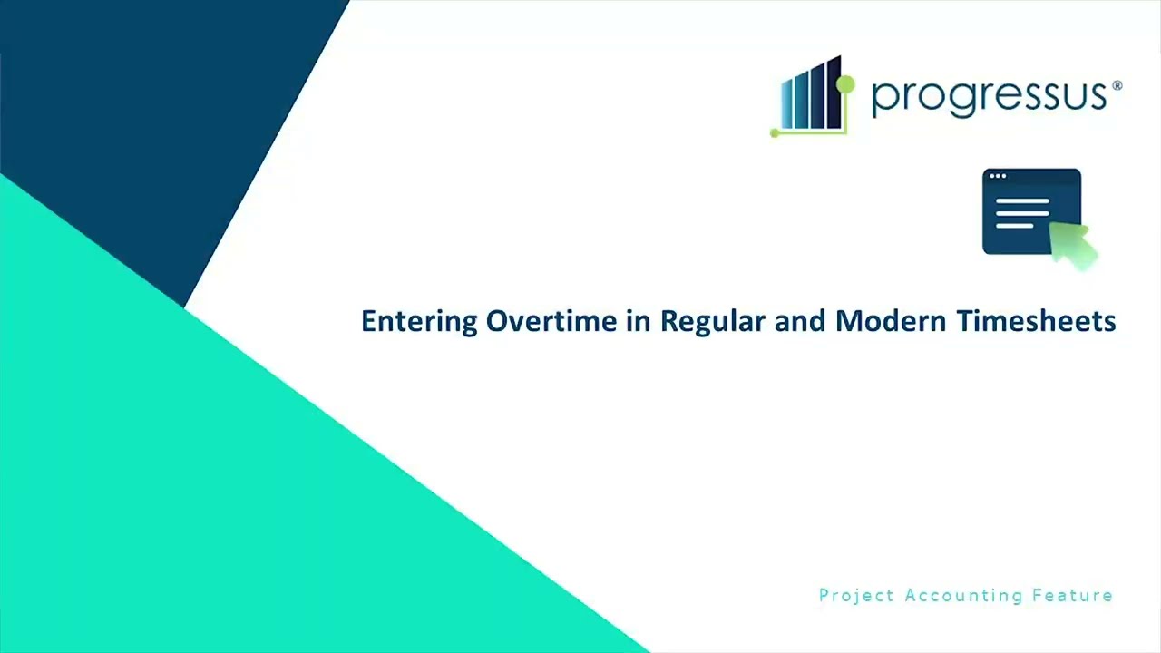 Creating Overtime Entries in Progressus Regular and Modern Timesheets