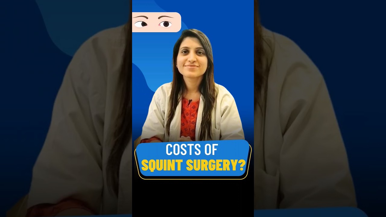 Cost Of Squint Surgery | Strabismus Surgery Cost