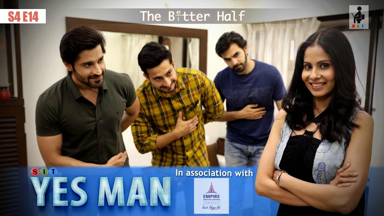 YES MAN | The Better Half | S4E14 | Chhavi Mittal | Karan V Grover | Comedy Webseries | SIT
